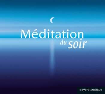 Album Various: Meditation Du Soir
