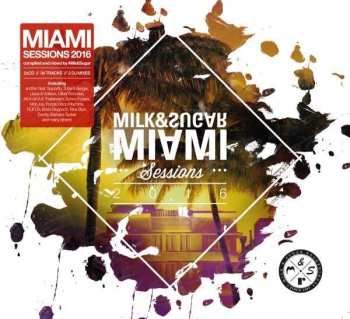 Album Various: Milk & Sugar Miami Sessions 2016