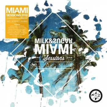 Album V/a: Milk & Sugar: Miami Sessions 2018