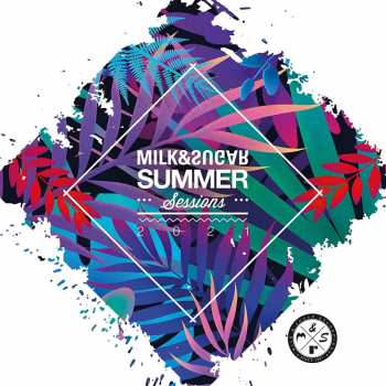 Album Various: Milk & Sugar Summer Sessions 2021