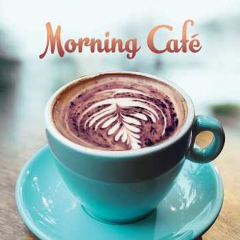 Album V/a: Morning Cafe