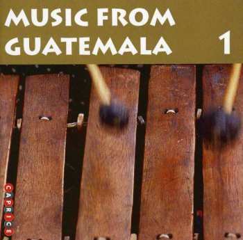 Album Various: Music From Guatemala 1