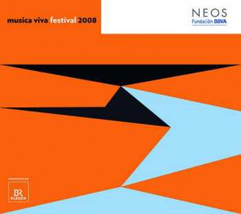 Album Various: Musica Viva Festival 2008