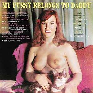 Album Various: My Pussy Belongs To Daddy