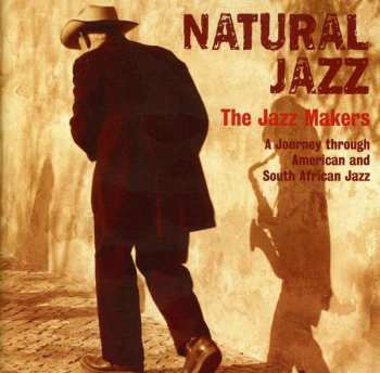 Album Various: Natural Jazz - The Jazz Makers