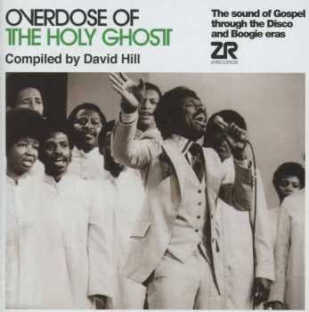 Various: Overdose Of The Holy Ghost - Compiled By David Hill