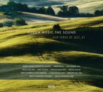 Album Various: Ozella Music The Sound: Our Sense Of Jazz_01