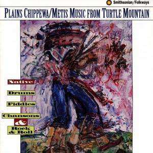 CD Various: Plains Chippewa/Metis Music From Turtle Mountain 423846