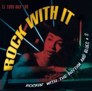 Various: Rock With It (rockin With The R&b #2)
