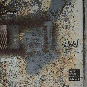Album Various: Sound Of The Concrete Lady Part 1