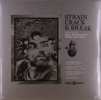 Album Various: Strain Crack & Break: Music From The Nurse With Wound List Volume 2