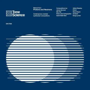 CD Various: Tone Science Module No​. 6 (Protons And Neutrons) LTD 428310
