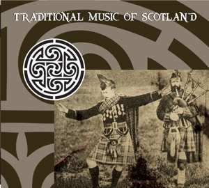 Album Various: Traditional Music Of Scotland
