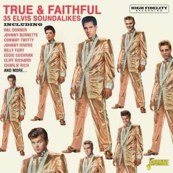 CD Various: True & Faithful (35 Elvis Soundalikes) 431973