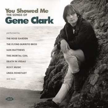 Album V/a: You Showed Me-the Songs Of Gene Clark