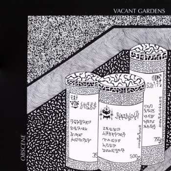 Album Vacant Gardens: Obscene
