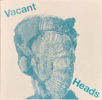 Vacant Heads: Vacant Heads