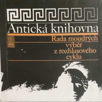 Album Václav Cibula: Antická Knihovna (Rada Moudrých - Výběr Z Rozhlasového Cyklu)