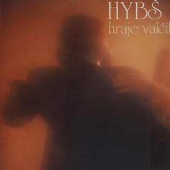 Album Václav Hybš: Hybš Hraje Valčík