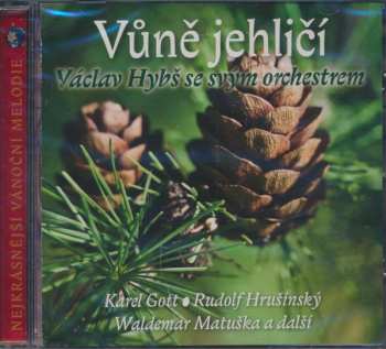 CD Václav Hybš Orchestra: Vůně Jehličí 39293