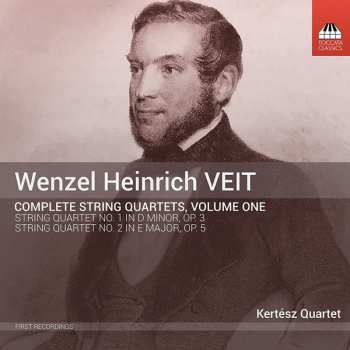 Album Václav Jindřich Veit: Complete String Quartets, Volume One