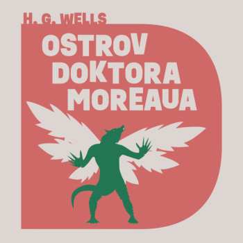 Album Václav Knop: Wells: Ostrov Doktora Moreaua