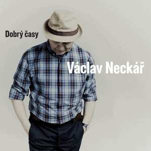 LP Václav Neckář: Dobrý Časy 51690