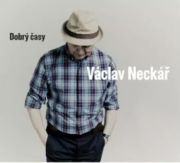 Album Václav Neckář: Dobrý Časy