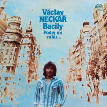 LP Václav Neckář: Podej Mi Ruku… 448400