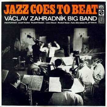 Václav Zahradník Big Band: Jazz Goes To Beat