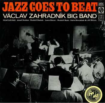 LP Václav Zahradník Big Band: Jazz Goes To Beat 500697