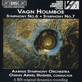Album Vagn Holmboe: Symphony No. 6, Symphony No. 7