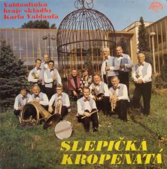 Album Valdaufinka: Slepička Kropenatá