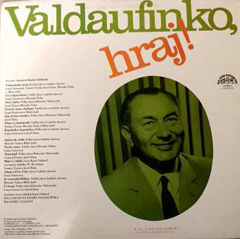 LP Valdaufinka: Valdaufinko, Hraj! (Skladby Karla Valdaufa) 305368