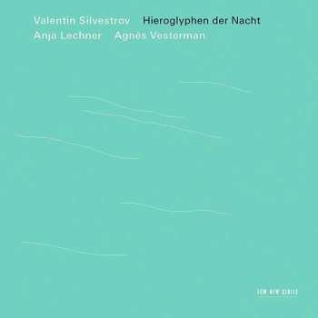 Album Valentin Silvestrov: Hieroglyphen Der Nacht