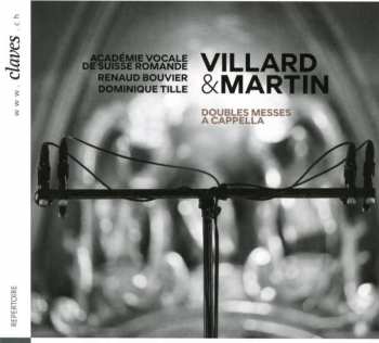Album Valentin Villard: Villard & Martin: Doubles Messes A Cappella