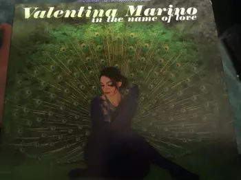 Valentina Marino: In The Name Of Love