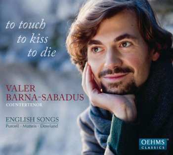 Album Valer Barna-Sabadus: To Touch To Kiss To Die - English Songs