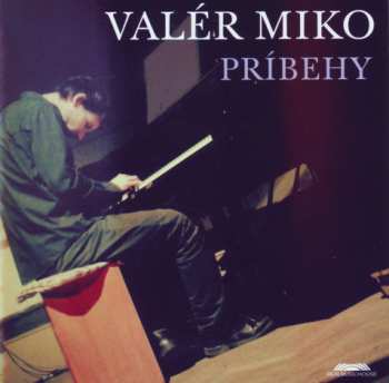 Album Valér Miko: Príbehy