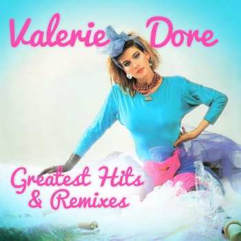 Album Valerie Dore: Greatest Hits & Remixes
