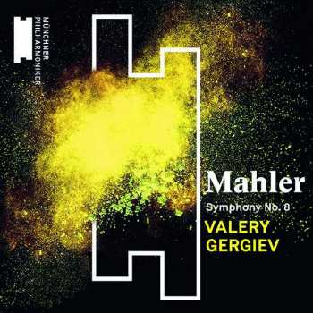 Album Valery Gergiev: Mahler: Symphony No. 8