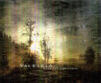 Album Valkiria: Here The Day Comes