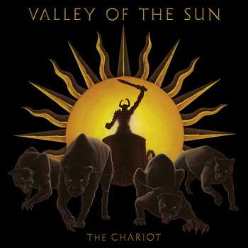 Album Valley Of The Sun: The Chariot