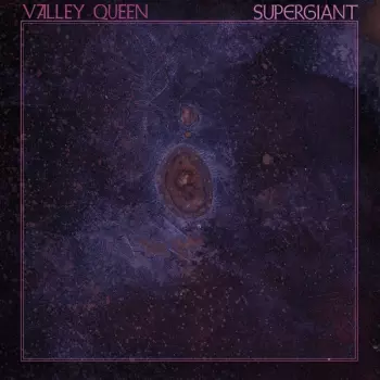 Valley Queen: Supergiant