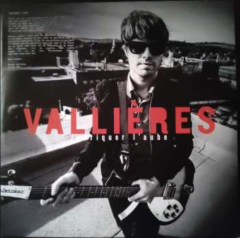 LP Vincent Vallières: Fabriquer L'Aube