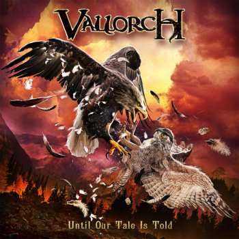 Vallorch: Until Our Tale Is Told