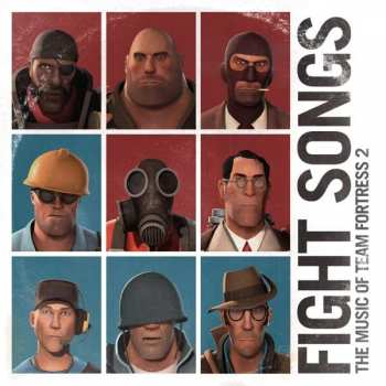 Album Valve Studio Orchestra: Fight Songs: The Music Of Team Fortress 2