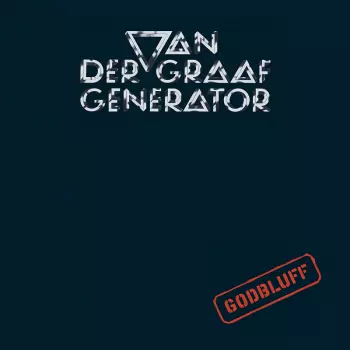 Album Van Der Graaf Generator: Godbluff