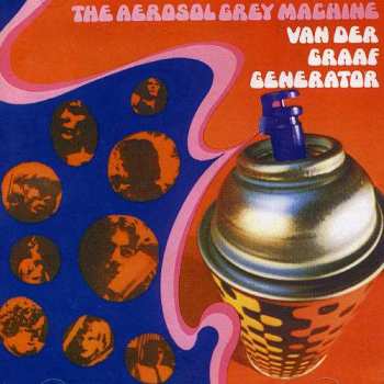 Van Der Graaf Generator: The Aerosol Grey Machine