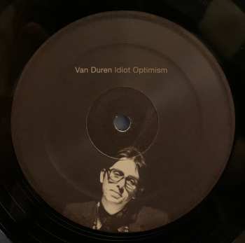 2LP Van Duren: Idiot Optimism 323933